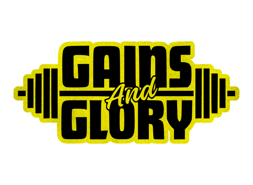 Gains And Glory